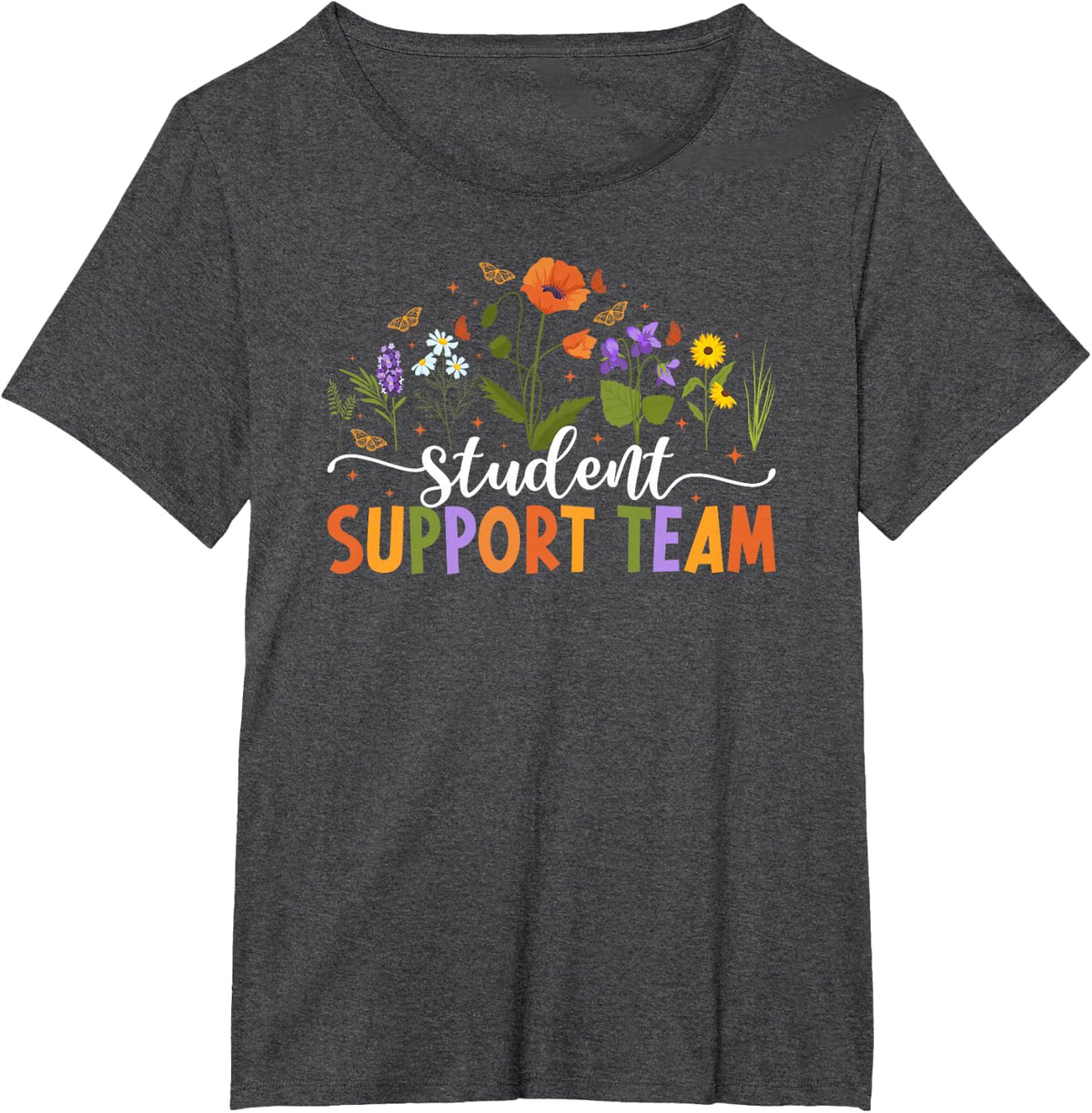 Student Support Team Flowers Student Support Specialist T-Shirt - Dark Heather Grey