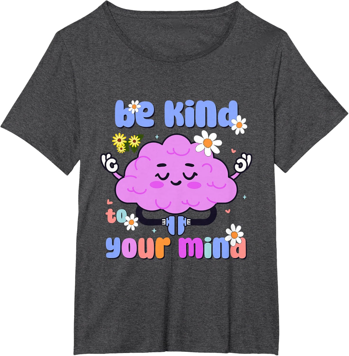 Yellow Mental Health Day Top Kids Funny Mental Health Womens T-Shirt - Dark Heather Grey