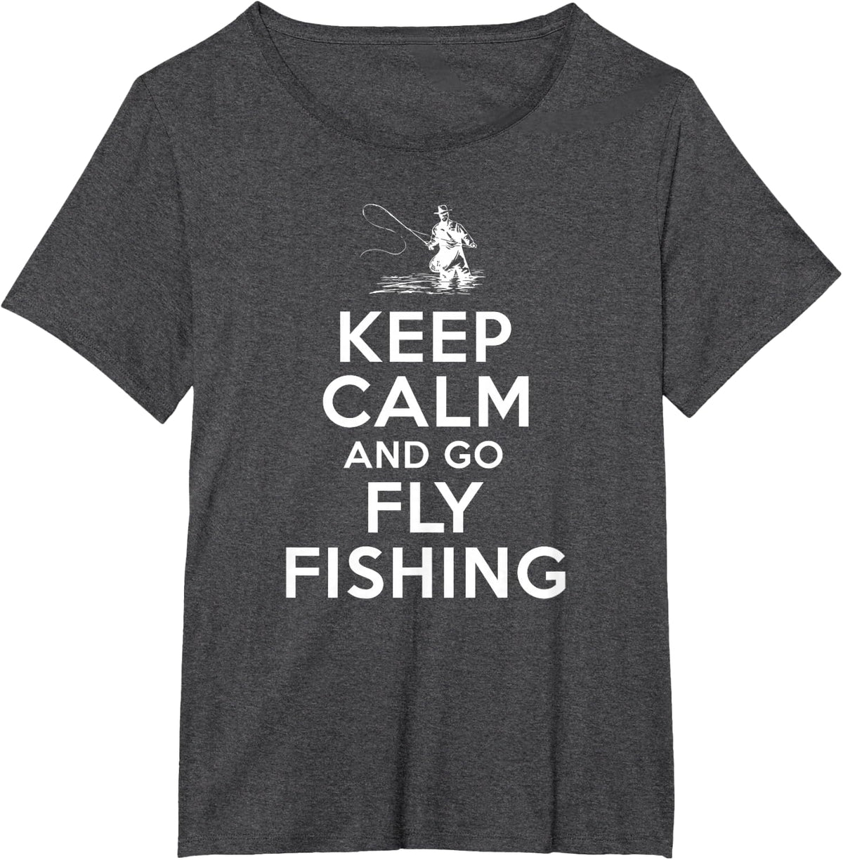 Keep Calm and Go Fly Fishing Shirt T-Shirt - Dark Heather Grey
