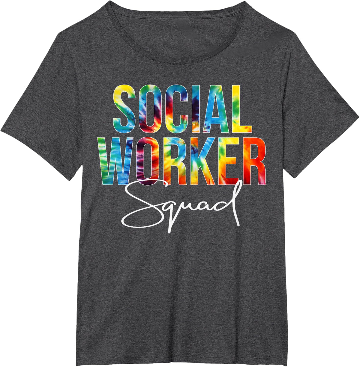 Social Worker Squad Appreciation Day Tie Dye Women For Work T-Shirt - Dark Heather Grey