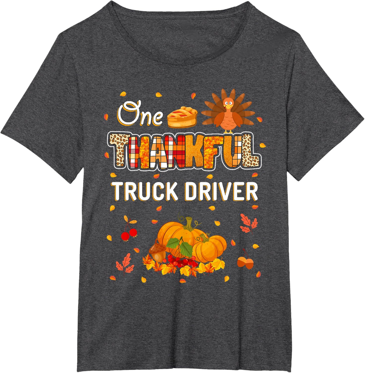 One Thankful Truck Driver Fall Leaves Autumn Thanksgiving T-Shirt - Dark Heather Grey
