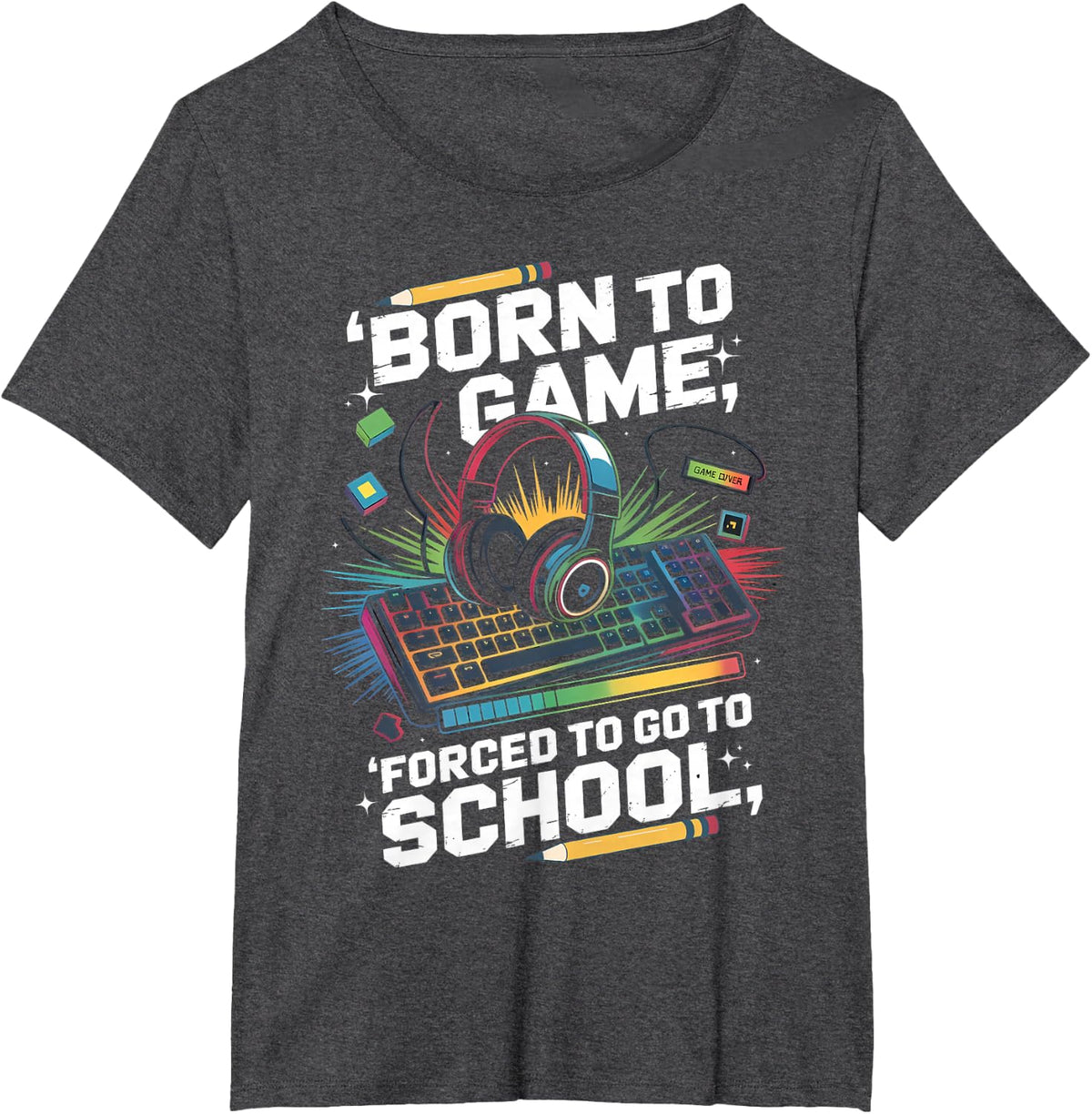Born to Game Forced to Go to School Funny Back To School Boy T-Shirt - Dark Heather Grey