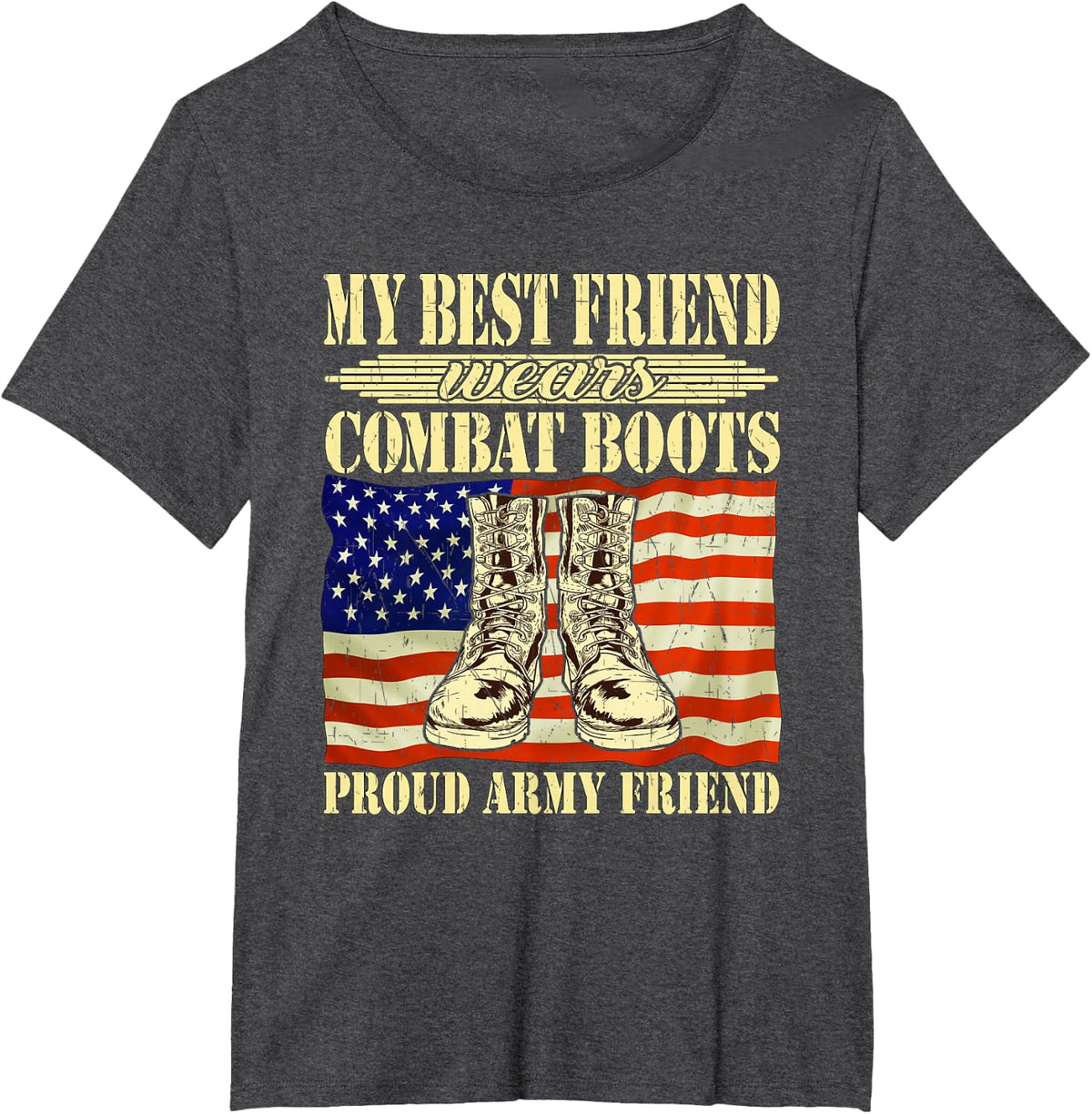 My Best Friend Wears Combat Boots Proud Army Friend Buddy T-Shirt - Dark Heather Grey