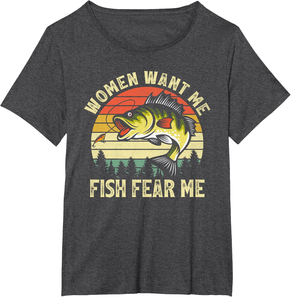 Vintage Women Want Me Fish Bass Fear Me Funny Lover Fishing T-Shirt - Dark Heather Grey