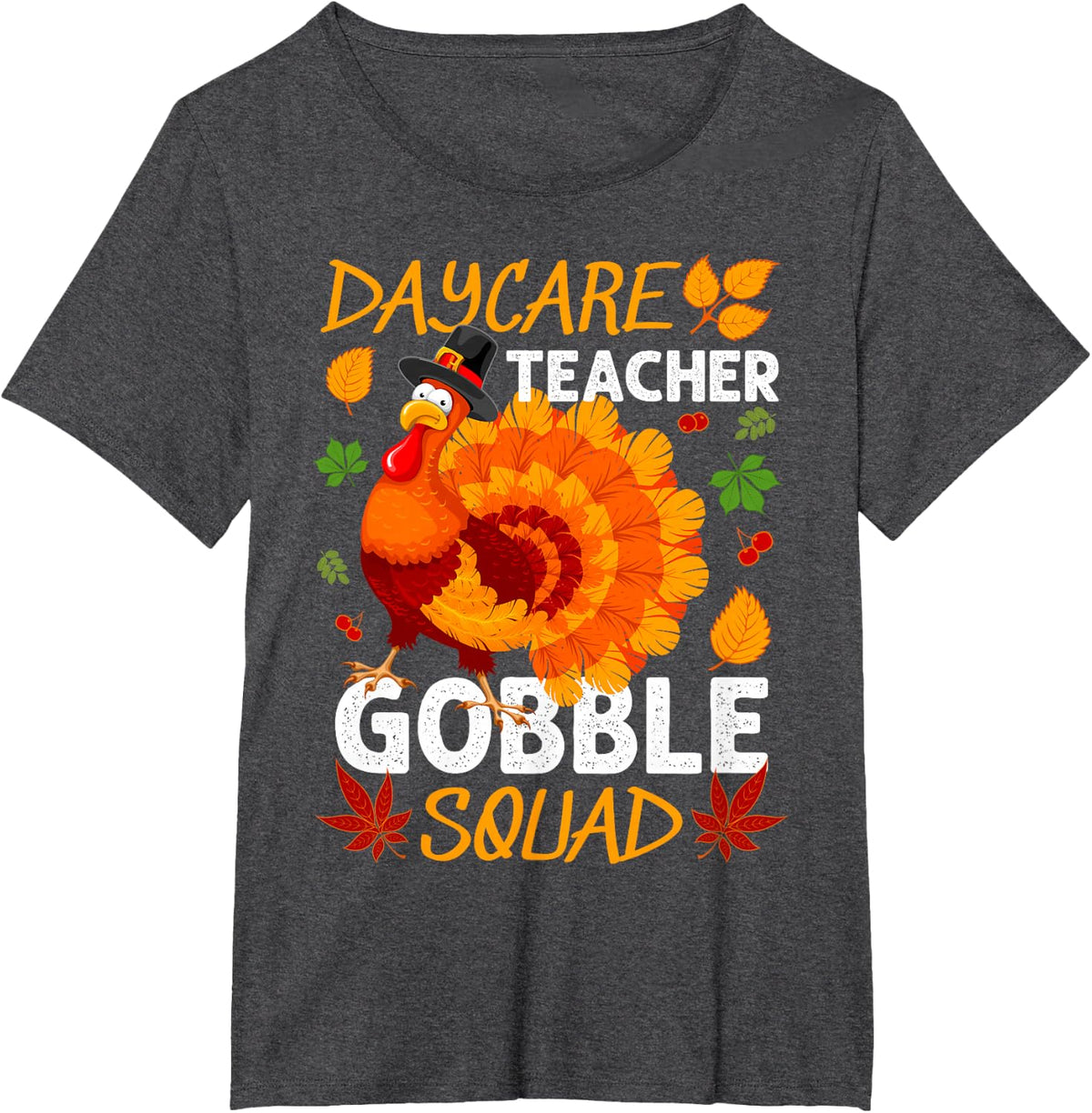 Daycare Teacher Gobble Squad Thanksgiving Turkey T-Shirt - Dark Heather Grey
