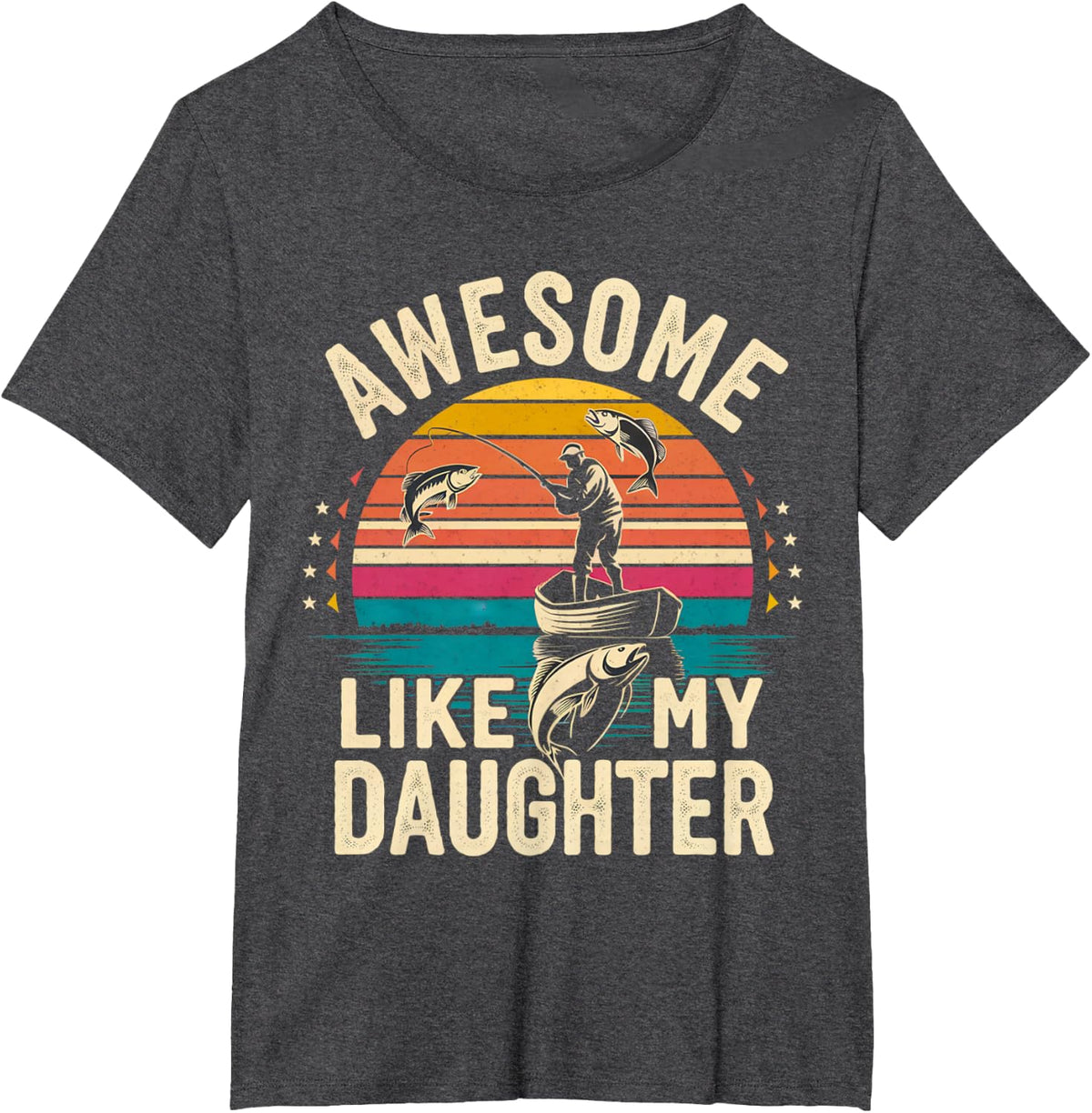 Awesome Like My Daughter Shirt Bass Fishing Father's day T-Shirt - Dark Heather Grey