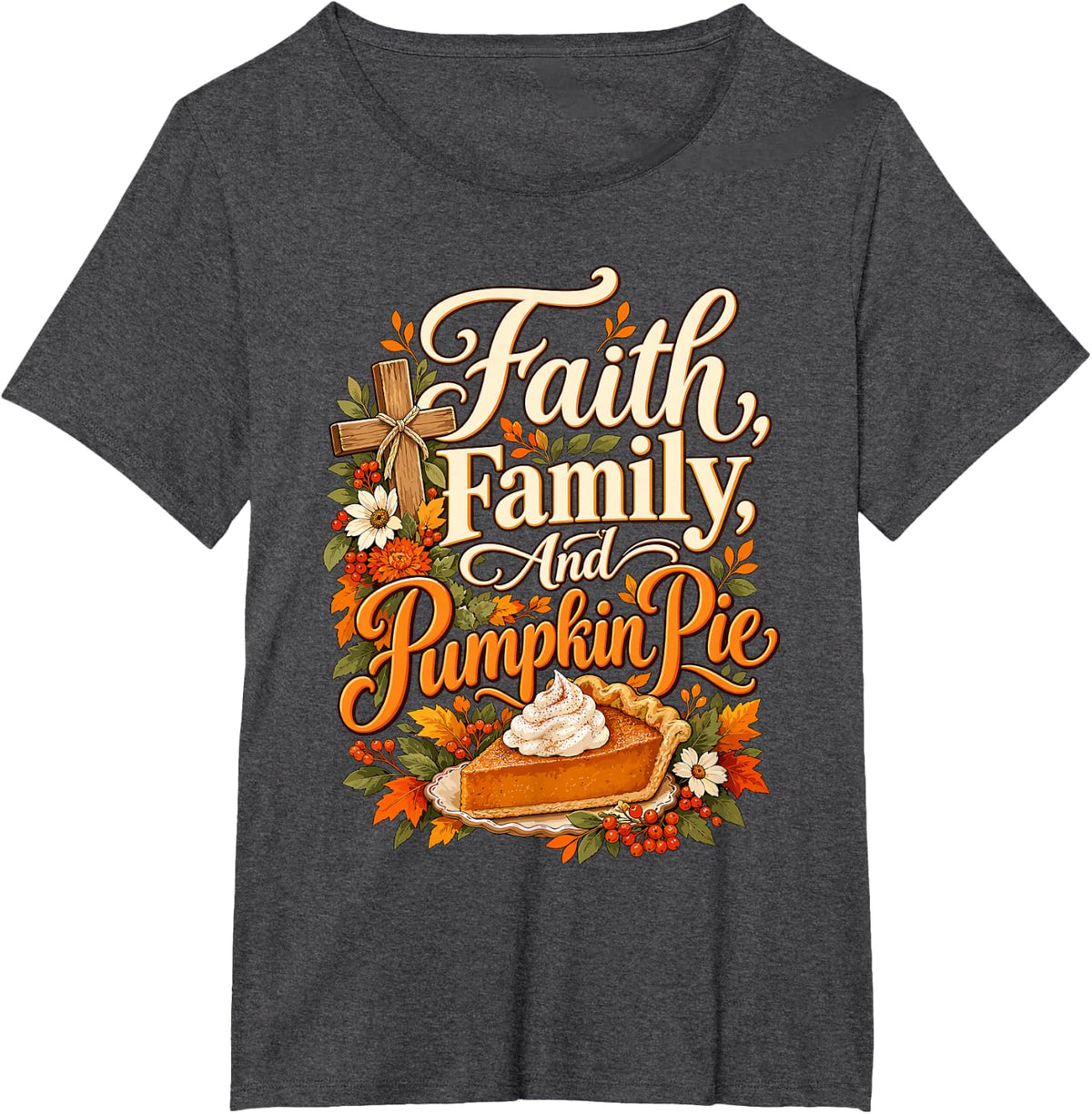 Pumpkin Pie Lover Christian Faith Family Thanksgiving Fall T-Shirt - Dark Heather Grey