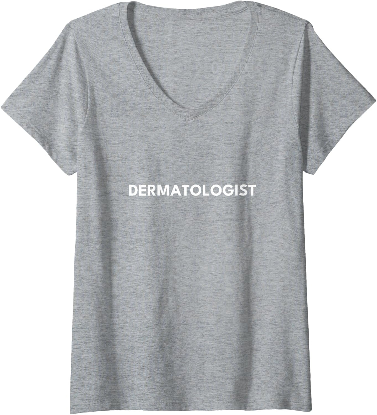 Women's Dermatologist V-Neck T-Shirt - Heather Grey