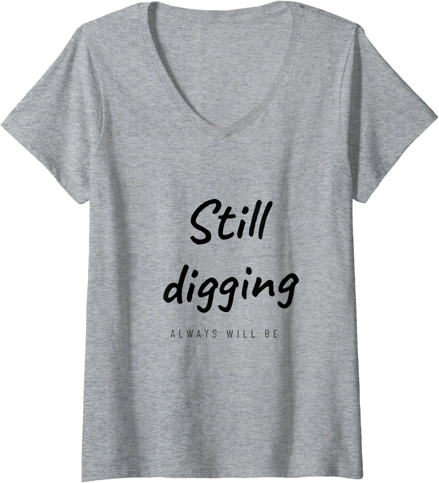 Women's Dinosaur - Still Digging - Dino Lover V-Neck T-Shirt - Heather Grey