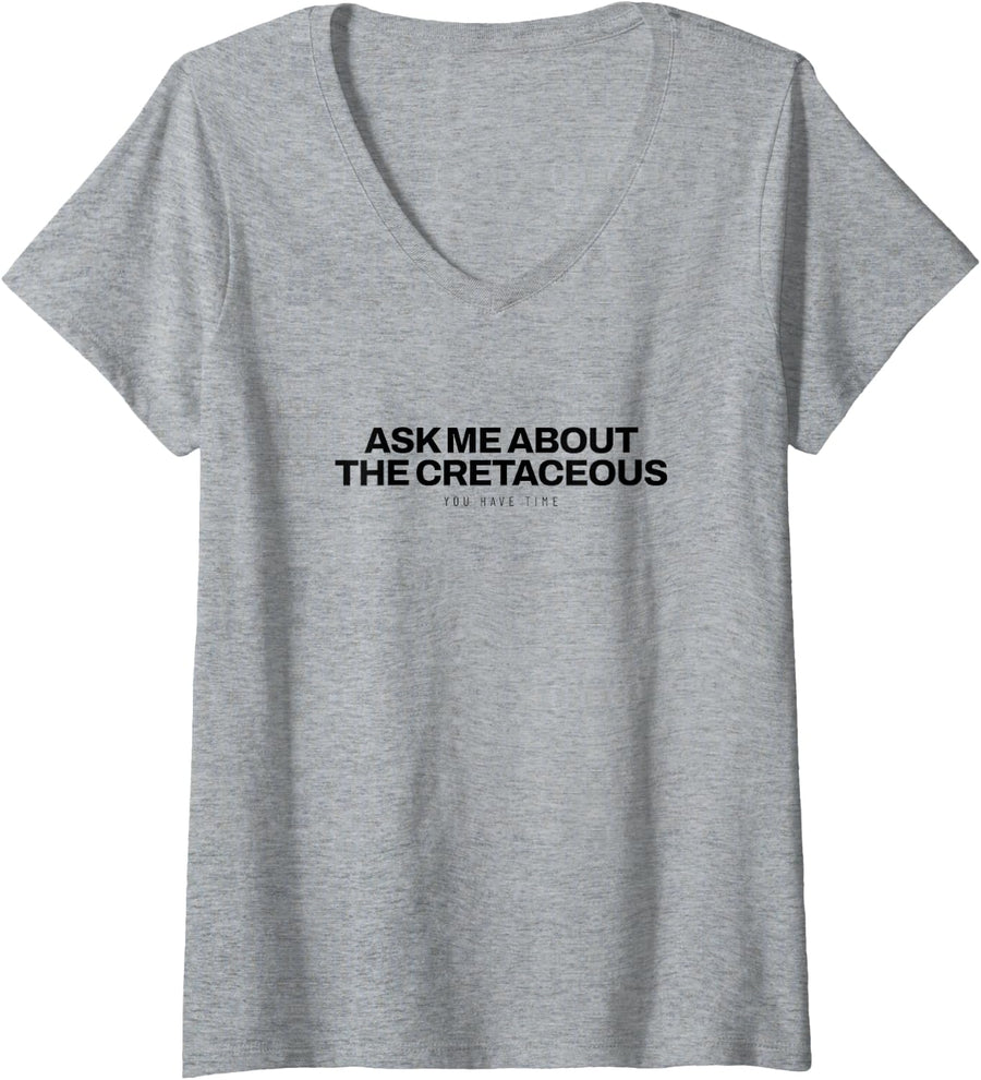 Women's Dinosaur - Ask Me About The Cretaceous - Dino Lover V-Neck T-Shirt - Heather Grey