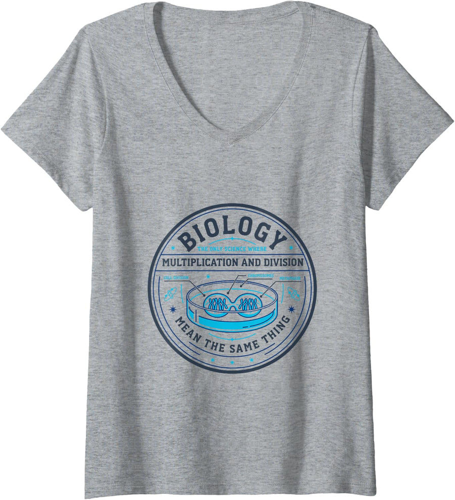 Women's Biologist Biology, Multiplication and Division Mean The Same V-Neck T-Shirt - Heather Grey