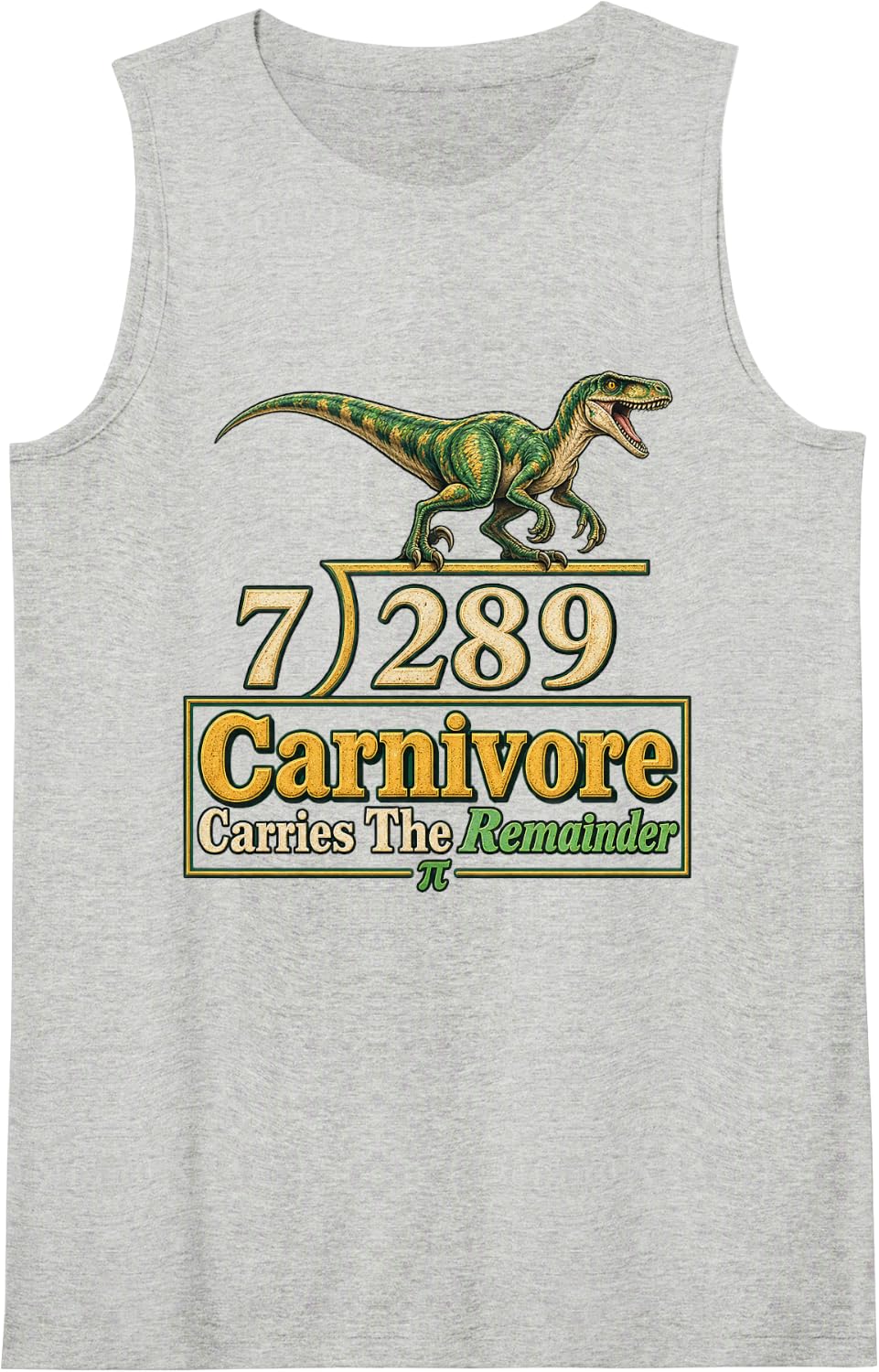 Carnivore Carries THE Remainder Math Geek Dinosaur Raptor Sleeveless Tank Top - Heather Grey