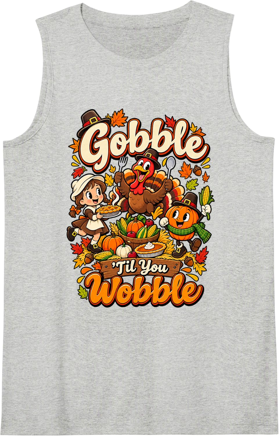 Gobble ’Til You Wobble Funny Thanksgiving Turkey Feast Sleeveless Tank Top - Heather Grey
