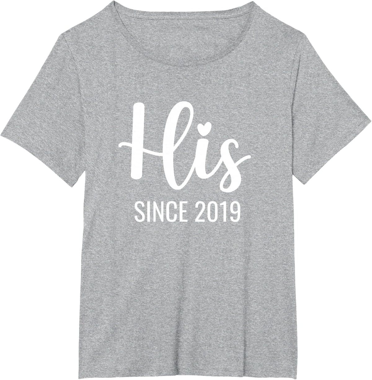 His And Hers Since 2019 Matching Couples T-Shirt - Heather Grey