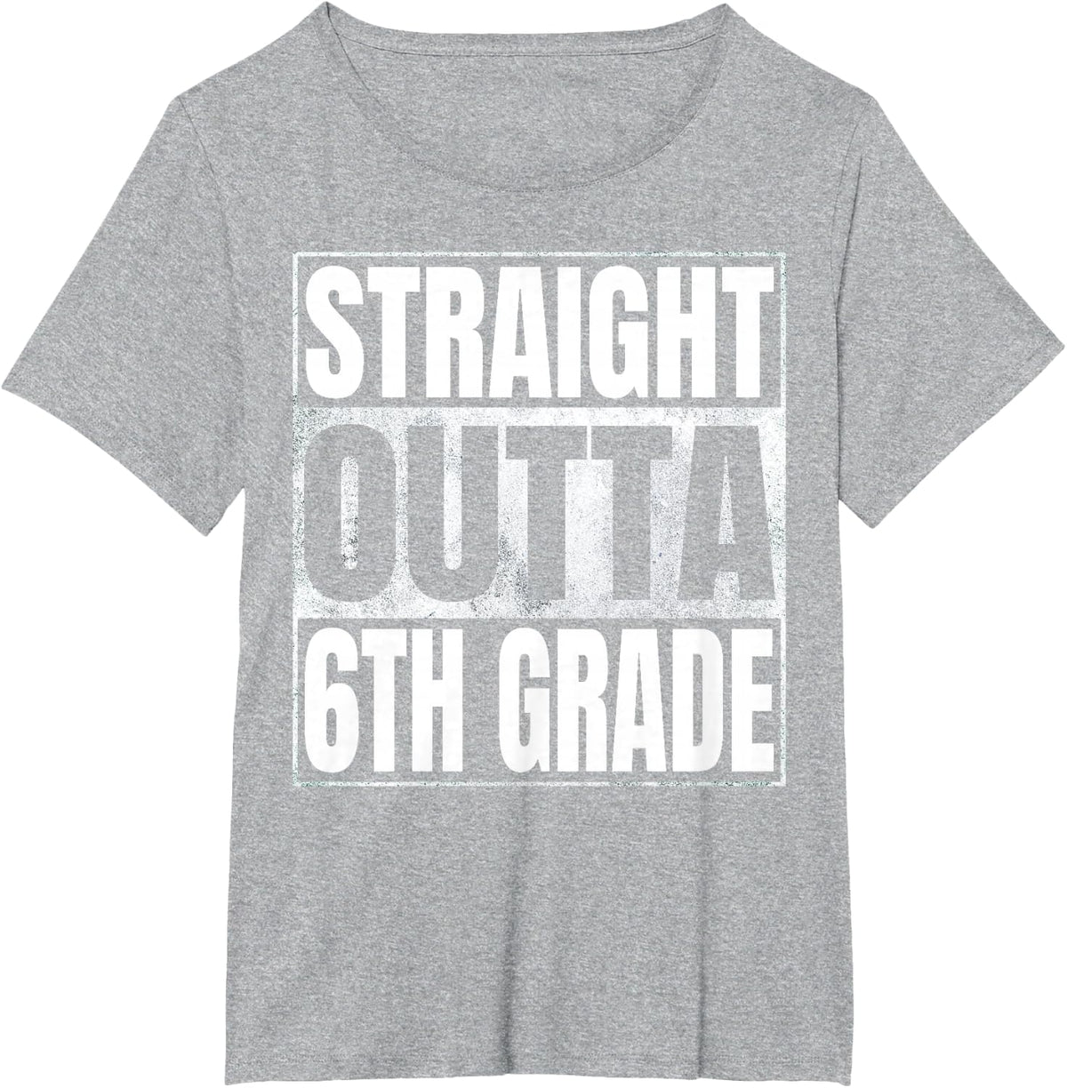 Straight Outta 6th Grade Class of 2026 Graduate Sixth Grade T-Shirt - Heather Grey