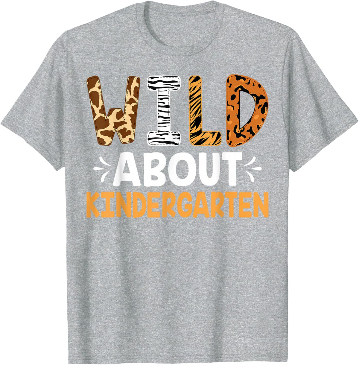 Wild About Kindergarten Safari Teacher Student T-Shirt - Heather Grey