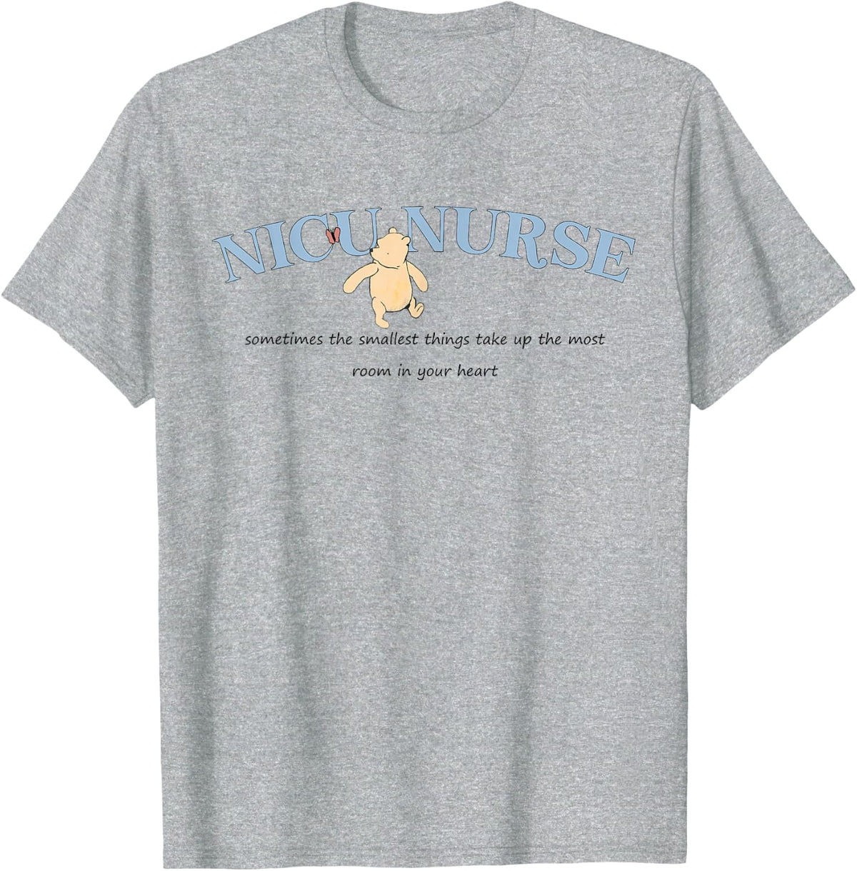 Nicu Nurse Neonatal Intensive Care Unit RN Funny Nurse T-Shirt - Heather Grey