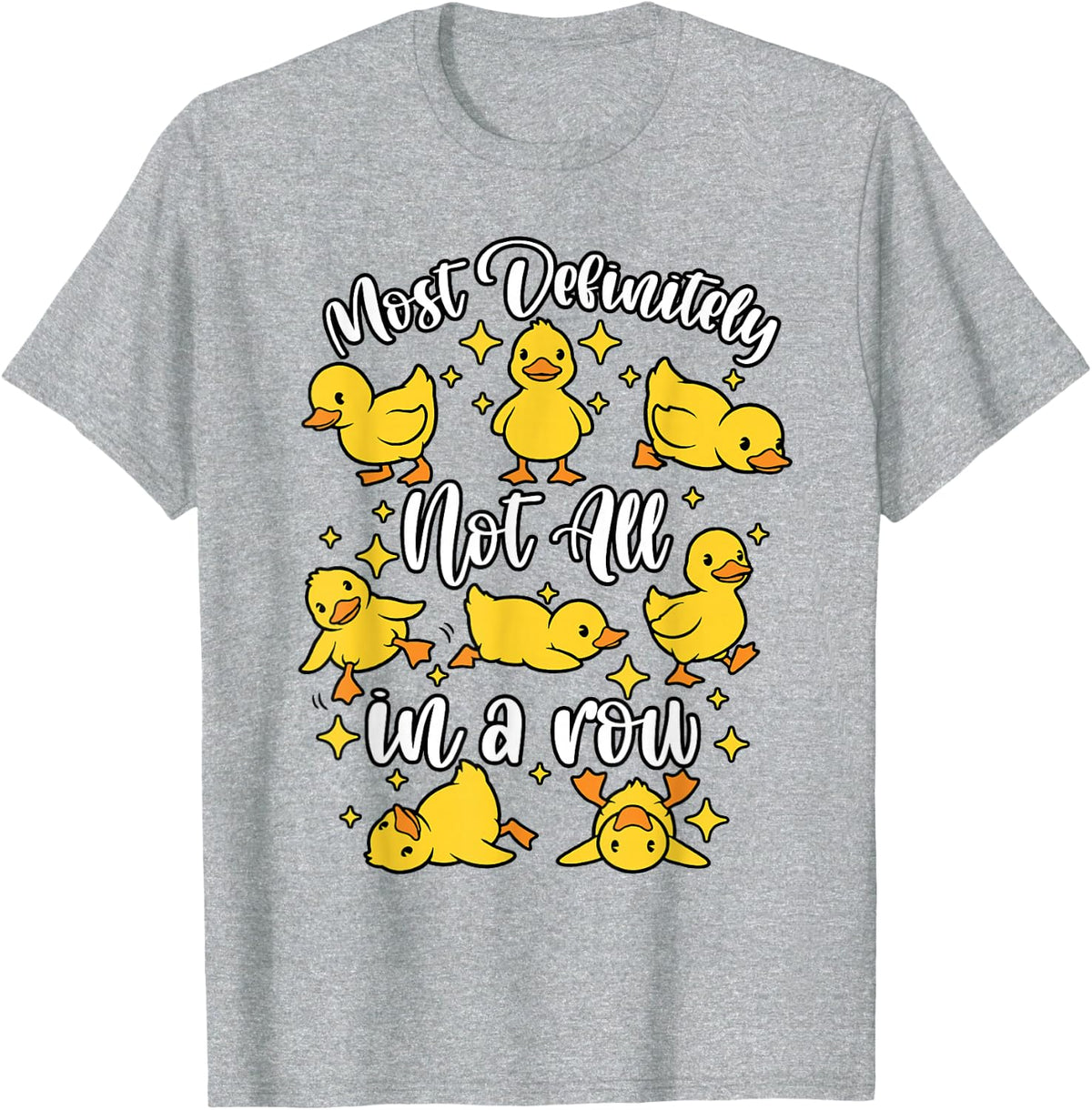 Mental Health Duck Lover Definitely Not in Row Awareness T-Shirt - Heather Grey